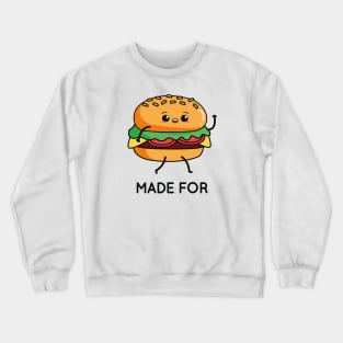 Made For Each Other Crewneck Sweatshirt